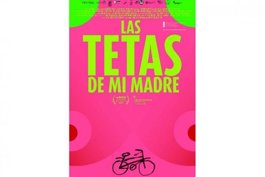 El Afiche De Las Tetas De Mi Madre El Espectador 9744