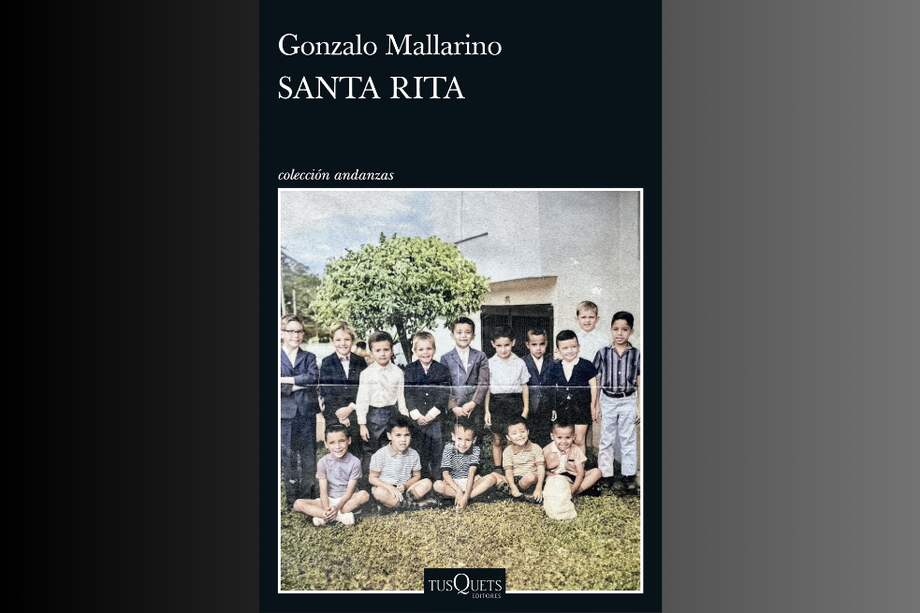 La novela "Santa Rita", de Gonzalo Mallarino, fue publicada originalmente en 2009.
